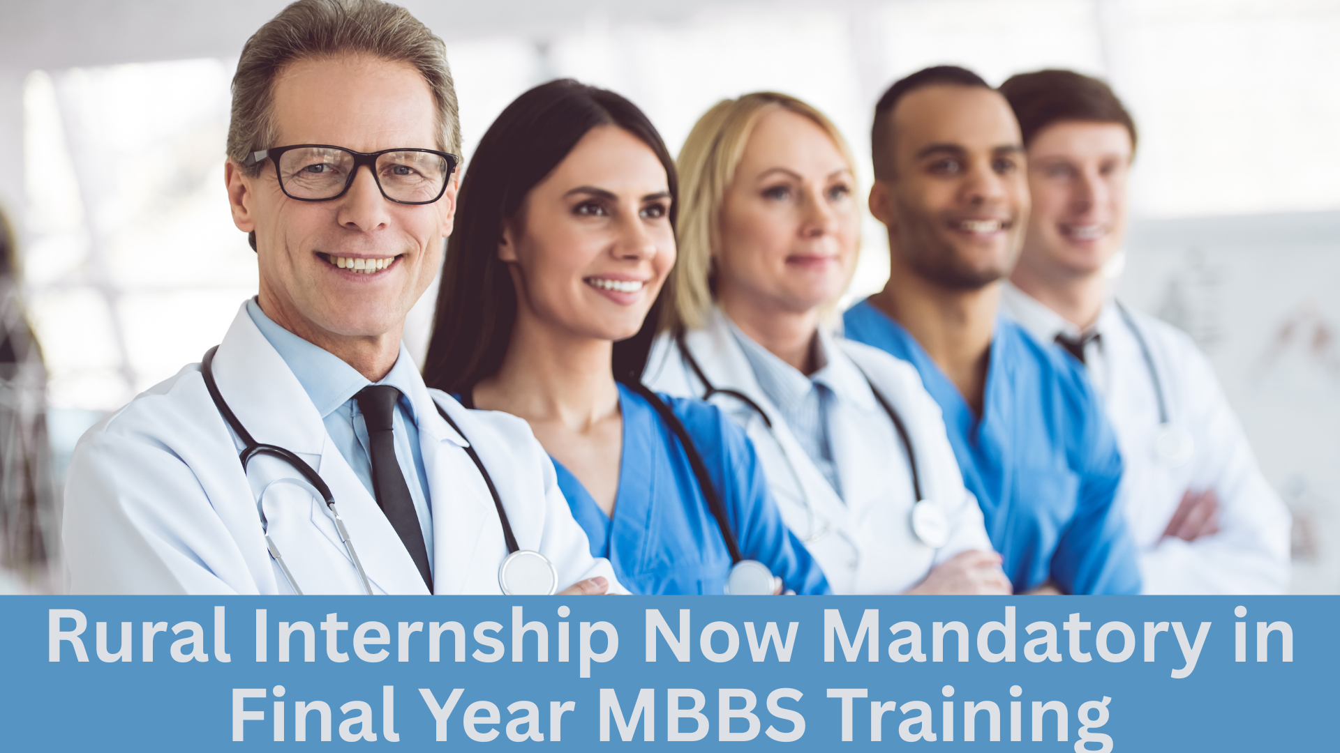 Rural Internship Now Mandatory in Final Year MBBS Training
